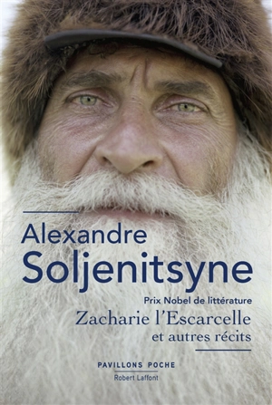 Zacharie l'Escarcelle : et autres récits - Alexandre Soljenitsyne