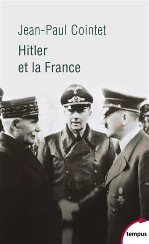 Hitler et la France - Jean-Paul Cointet