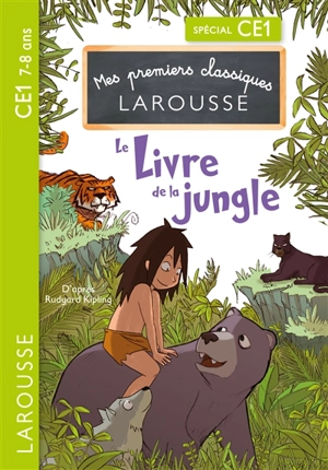 Le livre de la jungle : spécial CE1, 7-8 ans - Catherine Mory