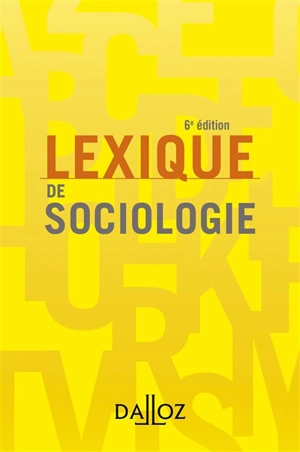 Lexique de sociologie - Christine Dollo