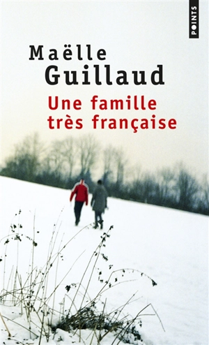 Une famille très française - Maëlle Guillaud