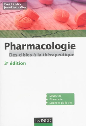 Pharmacologie : des cibles à la thérapeutique - Yves Landry