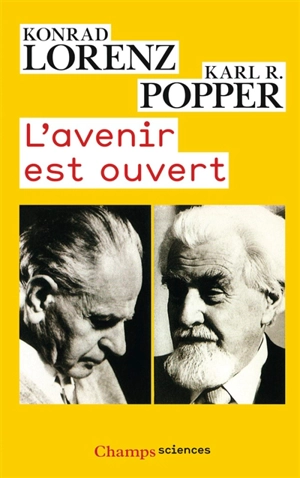 L'avenir est ouvert : entretien d'Altenberg - Karl Raimund Popper