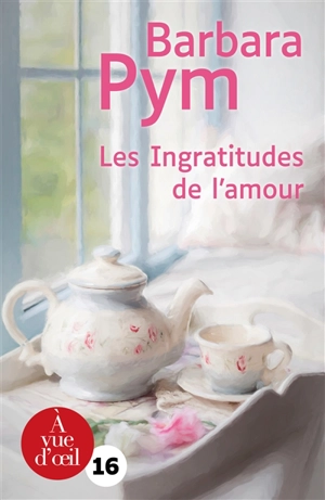 Les ingratitudes de l'amour - Barbara Pym