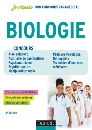 Biologie : concours aide-soignant, auxiliaire de puériculture, psychomotricien, ergothérapeute, manipulateur-radio, pédicure-podologue, orthoptiste, technicien d'analyses médicales - Patrick Troglia