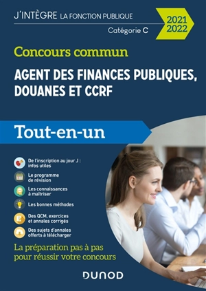 Concours commun agent des finances publiques, douanes et CCRF, catégorie C : tout-en-un : 2021-2022