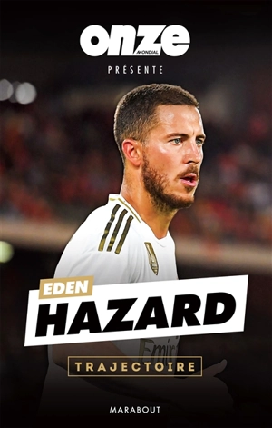 Eden Hazard : trajectoire