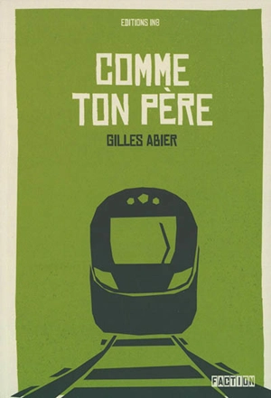 Comme ton père - Gilles Abier