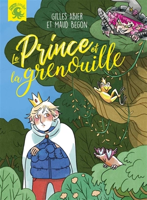 Le prince et la grenouille - Gilles Abier