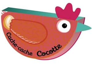 Cache-cache Cocotte - Nathalie Desforges