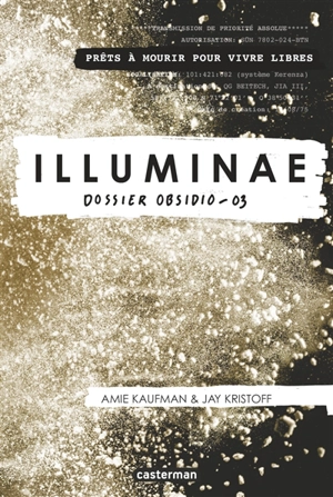 Illuminae. Vol. 3. Dossier Obsidio - Amie Kaufman