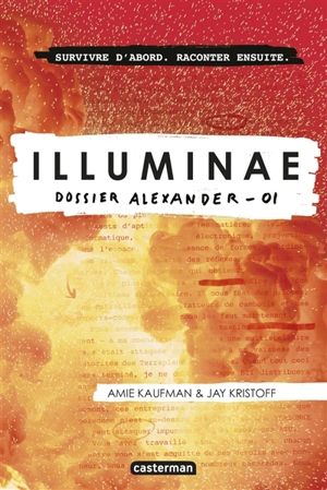 Illuminae. Vol. 1. Dossier Alexander - Amie Kaufman