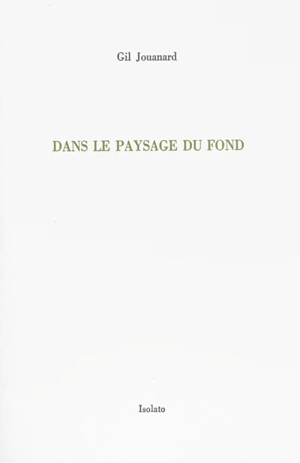 Dans le paysage du fond - Gil Jouanard