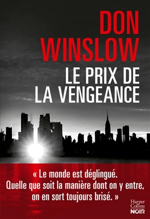 Le prix de la vengeance : six novellas - Don Winslow