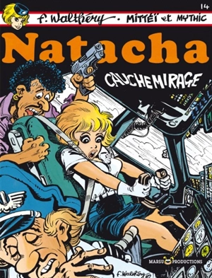 Natacha. Vol. 14. Cauchemirage - François Walthéry