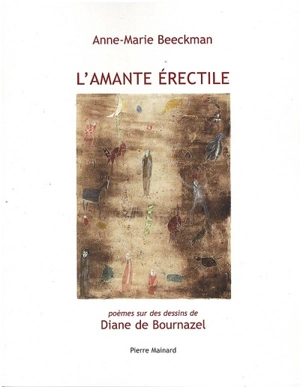 L'amante érectile - Anne-Marie Beeckman