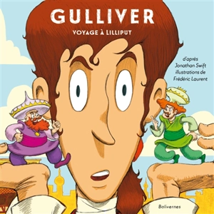 Gulliver : voyage à Lilliput - Pierre Crooks