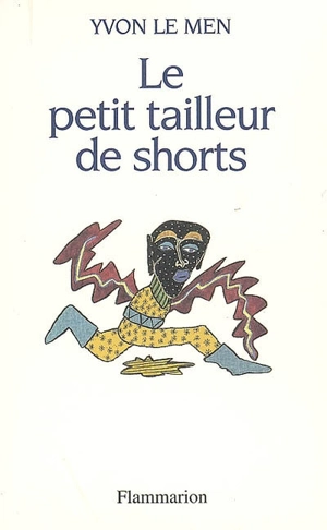 Le petit tailleur de shorts - Yvon Le Men