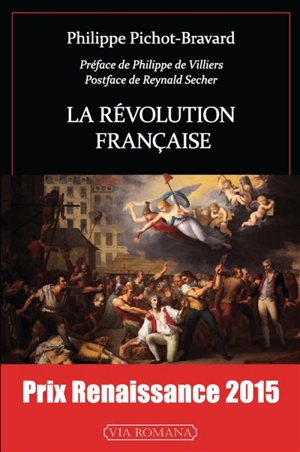 La Révolution française - Philippe Pichot-Bravard