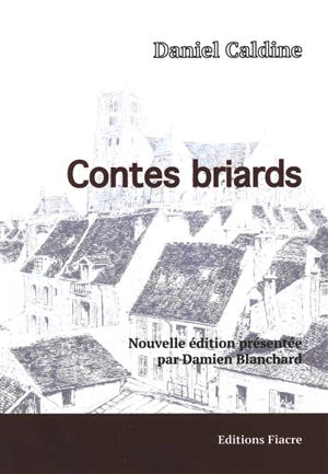 Contes briards - Daniel Caldine