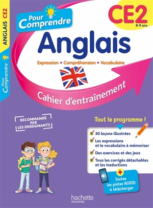 Pour comprendre, anglais CE2, 8-9 ans : expression, compréhension, vocabulaire : cahier d'entraînement - Joanna Le May