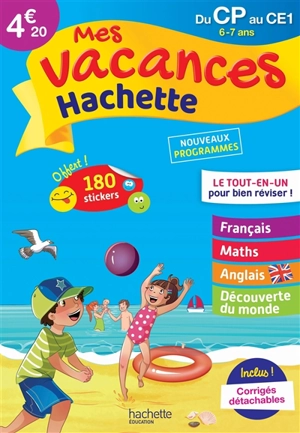 Mes vacances Hachette, du CP au CE1, 6-7 ans : nouveaux programmes