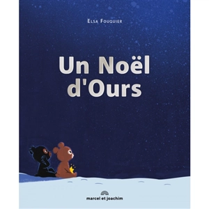 Un Noël d'ours - Elsa Fouquier