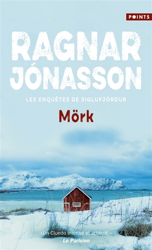 Mörk : les enquêtes de Siglufjördur - Ragnar Jonasson