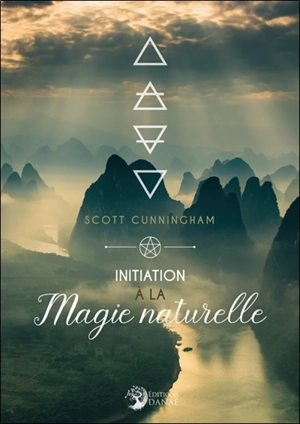 Initiation à la magie naturelle - Scott Cunningham