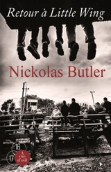 Retour à Little Wing - Nickolas Butler