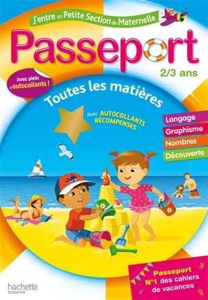 Passeport j'entre en petite section de maternelle, 2-3 ans : toutes les matières - Marie-Christine Exbrayat