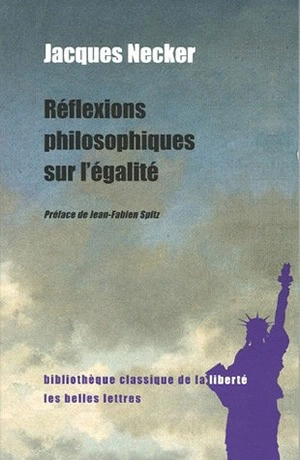 Réflexions philosophiques sur l'égalité - Jacques Necker