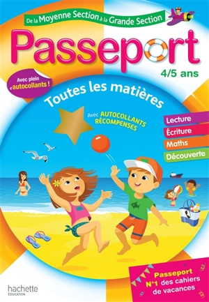 Passeport de la moyenne section à la grande section, 4-5 ans : maths, lecture, écriture, exploration du monde : conforme aux programmes - Marie-Christine Exbrayat