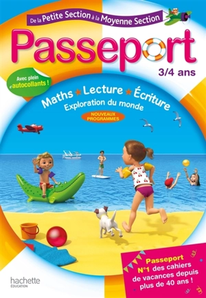 Passeport de la petite section à la moyenne section, 3-4 ans : maths, lecture, écriture, exploration du monde : nouveaux programmes - Marie-Christine Exbrayat