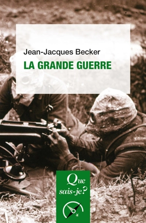 La Grande Guerre - Jean-Jacques Becker