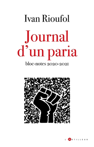 Journal d'un paria : bloc-notes 2020-2021 - Ivan Rioufol