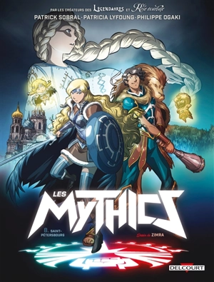 Les Mythics. Vol. 8. Saint-Pétersbourg - Patricia Lyfoung