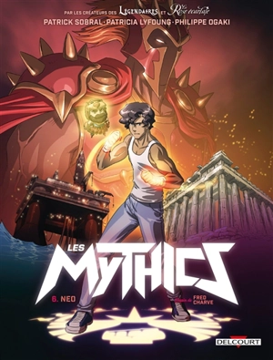 Les Mythics. Vol. 6. Neo - Philippe Ogaki