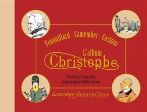 L'album Christophe : Fenouillard, Camember, Cosinus - Christophe