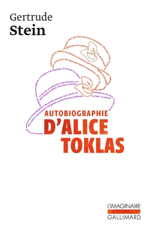 Autobiographie d'Alice Toklas - Gertrude Stein
