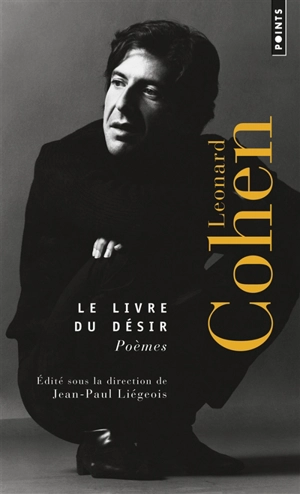 Le livre du désir : book of longing : poèmes - Leonard Cohen