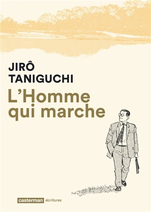 L'homme qui marche - Jirô Taniguchi