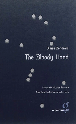 The bloody hand - Blaise Cendrars
