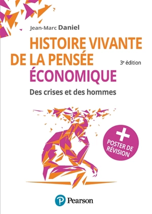 Pack Histoire vivante de la pensée économique + poster de révision - Jean-Marc Daniel