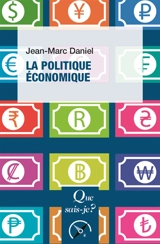La politique économique - Jean-Marc Daniel