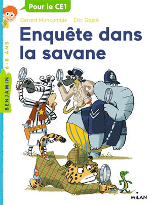 Enquête dans la savane - Gérard Moncomble