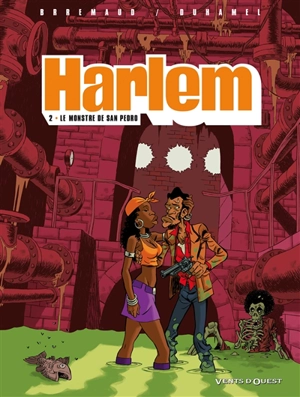 Harlem. Vol. 2. Le monstre de San Pedro - Frédéric Brrémaud