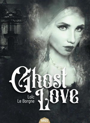 Ghost love - Loïc Le Borgne
