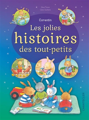 Corentin : les jolies histoires des tout-petits - Nina Flores