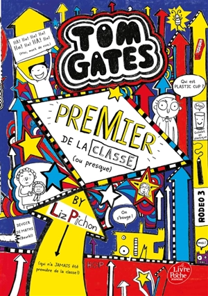 Tom Gates. Vol. 9. Premier de la classe (ou presque) - Liz Pichon